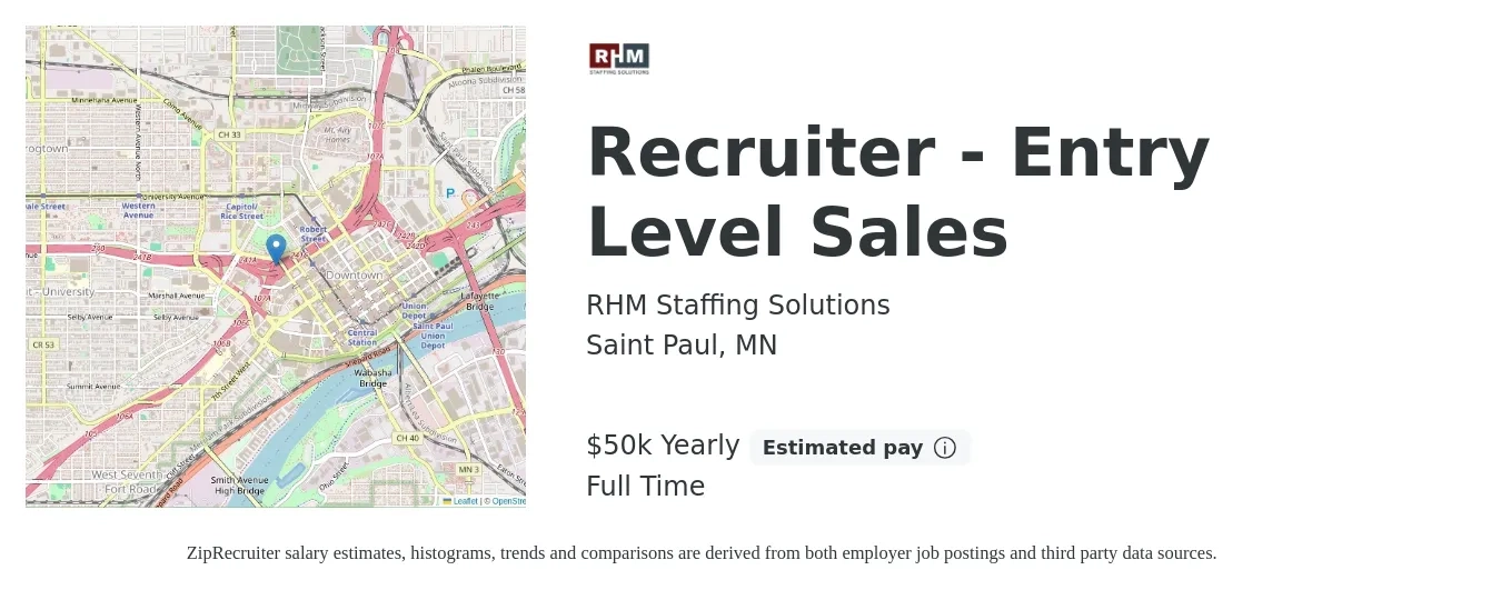 RHM Staffing Solutions job posting for a Recruiter - Entry Level Sales in Saint Paul, MN with a salary of $50,000 Yearly with a map of Saint Paul location.