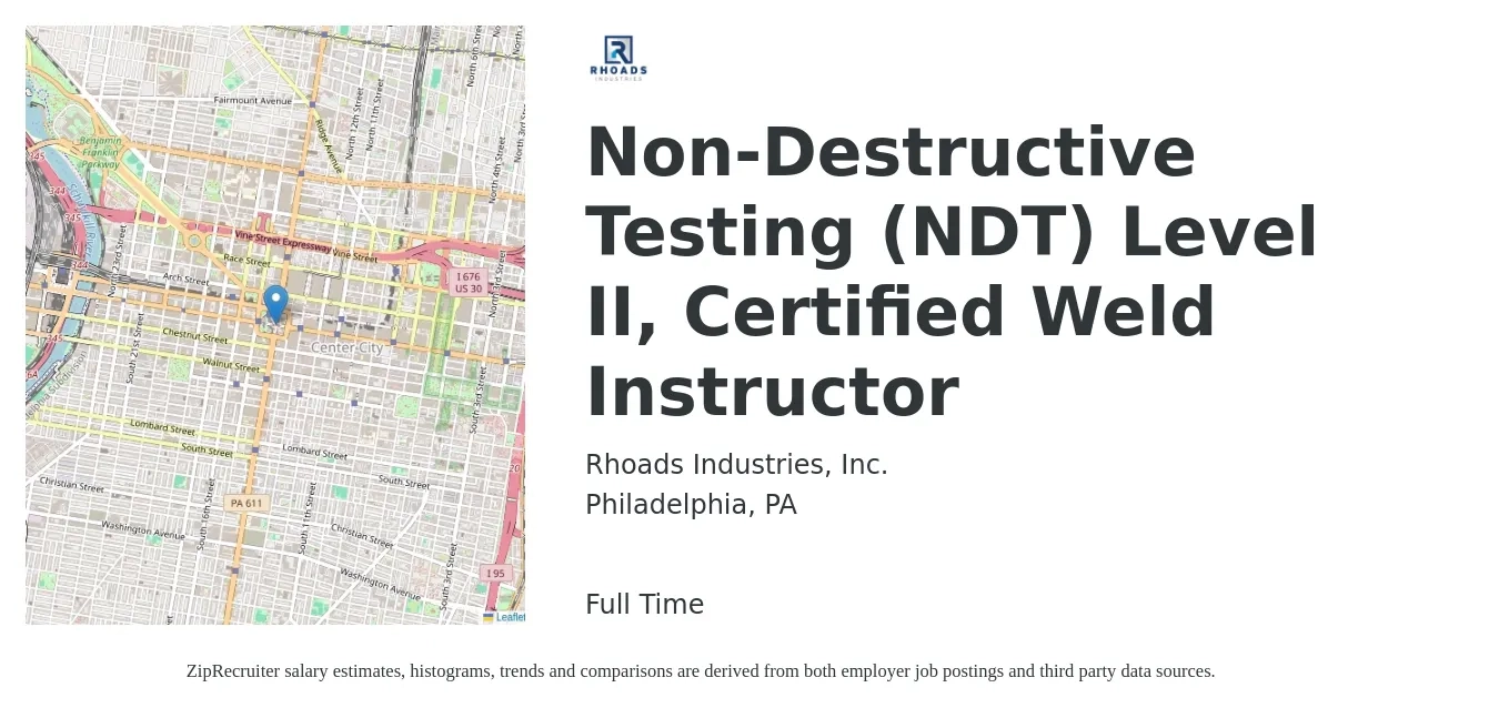 Rhoads Industries, Inc. job posting for a Non-Destructive Testing (NDT) Level II, Certified Weld Instructor in Philadelphia, PA with a salary of $80,000 Yearly and benefits including dental, life_insurance, medical, pto, retirement, and vision with a map of Philadelphia location.
