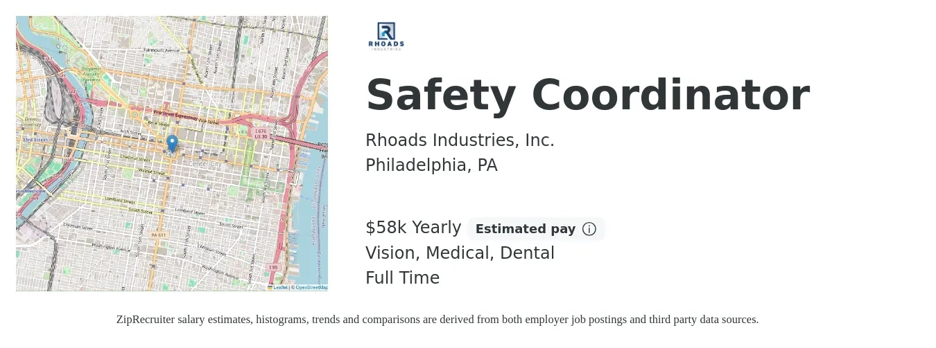 Rhoads Industries, Inc. job posting for a Safety Coordinator in Philadelphia, PA with a salary of $58,000 Yearly and benefits including dental, life_insurance, medical, retirement, and vision with a map of Philadelphia location.