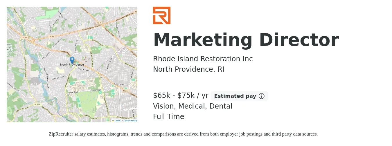 Rhode Island Restoration Inc job posting for a Marketing Director in North Providence, RI with a salary of $65,000 to $75,000 Yearly (plus commission) and benefits including dental, life_insurance, medical, pto, retirement, and vision with a map of North Providence location.