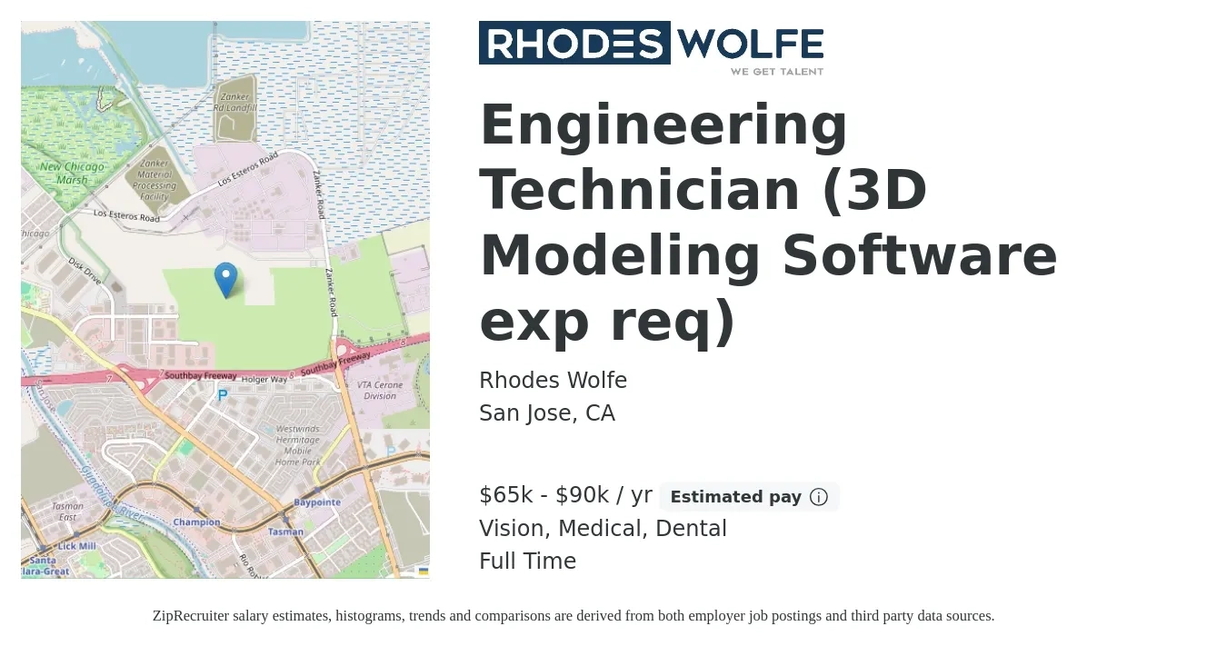 Rhodes Wolfe job posting for a Engineering Technician (3D Modeling Software exp req) in San Jose, CA with a salary of $65,000 to $90,000 Yearly and benefits including pto, vision, dental, and medical with a map of San Jose location.