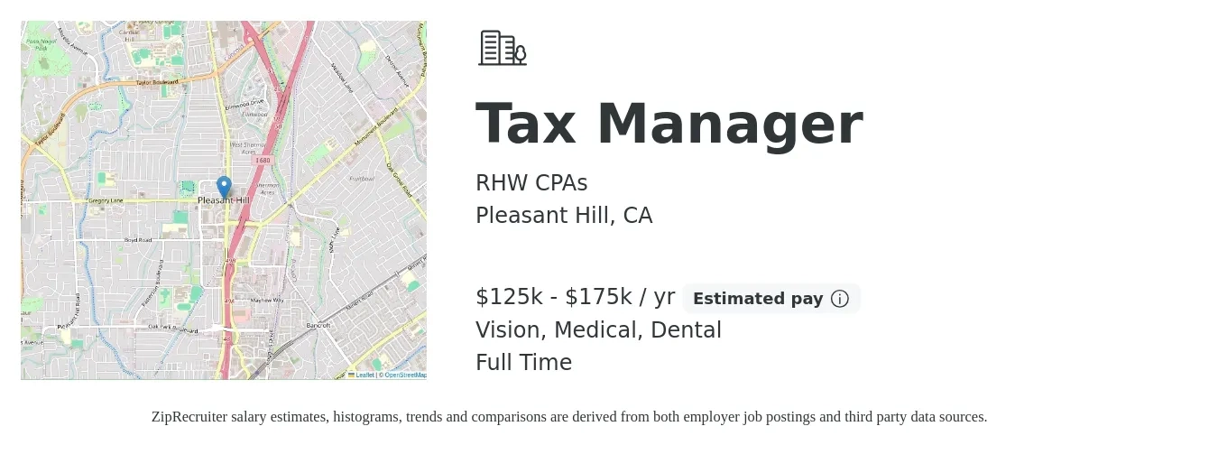 RHW CPAs job posting for a Tax Manager in Pleasant Hill, CA with a salary of $125,000 to $175,000 Yearly and benefits including medical, pto, retirement, vision, and dental with a map of Pleasant Hill location.