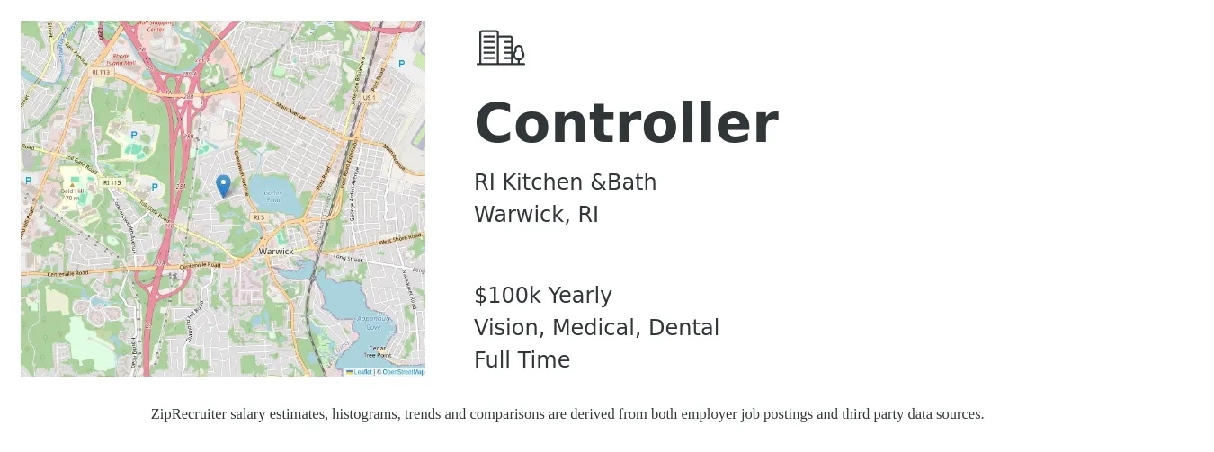 RI Kitchen &Bath job posting for a Controller in Warwick, RI with a salary of $100,000 Yearly and benefits including pto, vision, dental, and medical with a map of Warwick location.