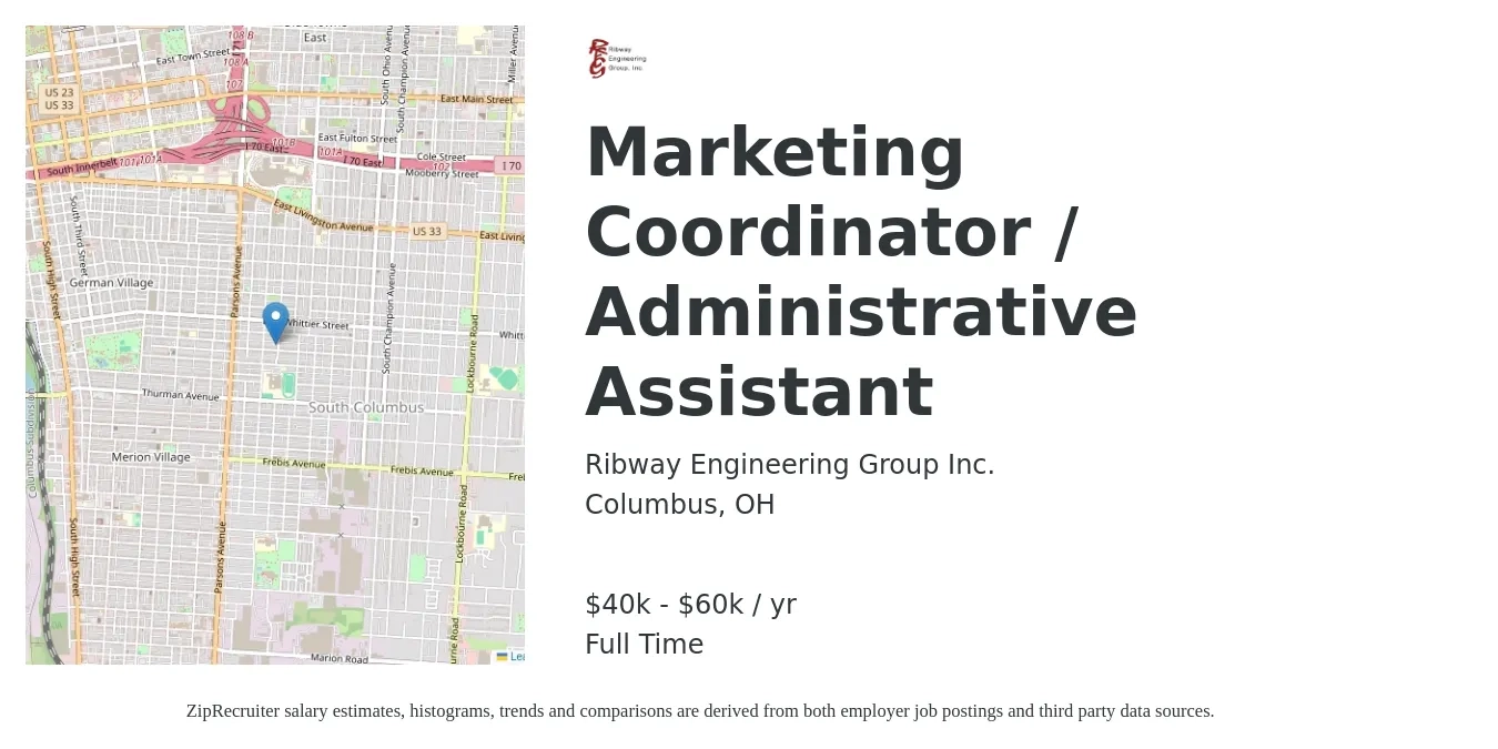 Ribway Engineering Group Inc. job posting for a Marketing Coordinator / Administrative Assistant in Columbus, OH with a salary of $40,000 to $60,000 Yearly with a map of Columbus location.