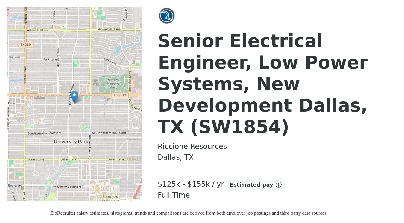 Riccione Resources job posting for a Senior Electrical Engineer, Low Power Systems, New Development Dallas, TX (SW1854) in Dallas, TX with a salary of $125,000 to $155,000 Yearly with a map of Dallas location.