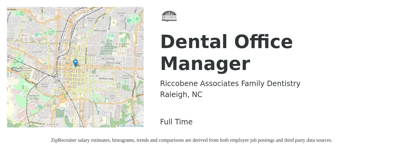Riccobene Associates Family Dentistry job posting for a Dental Office Manager in Raleigh, NC with a salary of $25 to $32 Hourly with a map of Raleigh location.