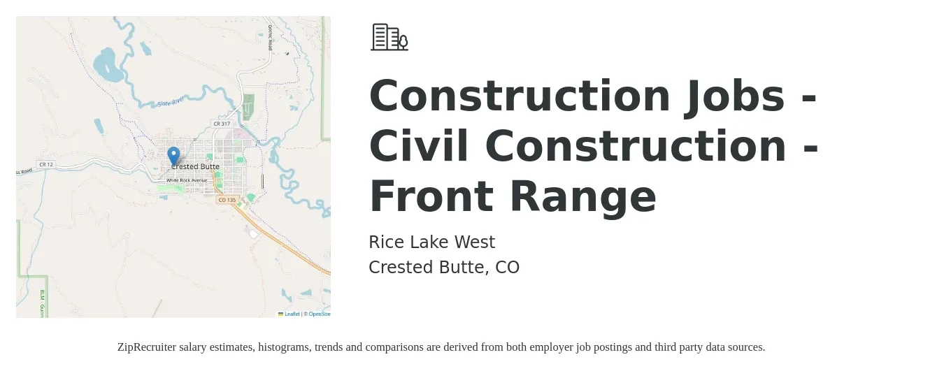 Rice Lake West job posting for a Construction Jobs - Civil Construction - Front Range in Crested Butte, CO with a salary of $20 to $26 Hourly with a map of Crested Butte location.