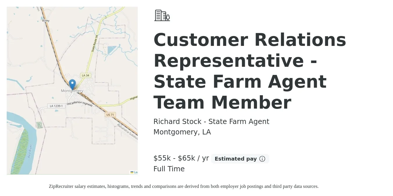 Richard Stock - State Farm Agent job posting for a Customer Relations Representative - State Farm Agent Team Member in Montgomery, LA with a salary of $55,000 to $65,000 Yearly with a map of Montgomery location.