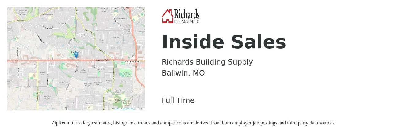 Richards Building Supply job posting for a Inside Sales in Ballwin, MO with a salary of $38,400 to $57,400 Yearly and benefits including dental, life_insurance, medical, retirement, and vision with a map of Ballwin location.