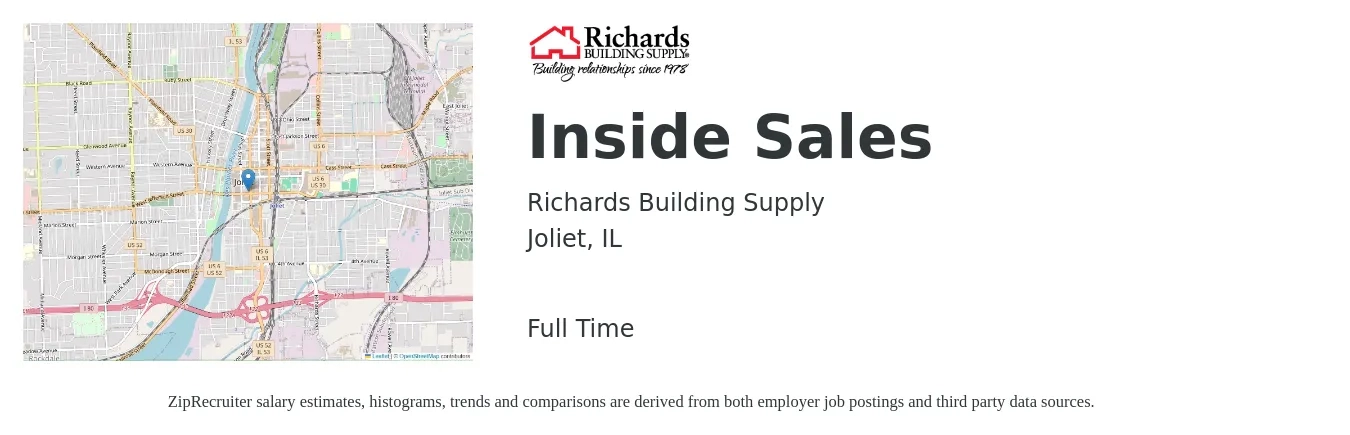 Richards Building Supply job posting for a Inside Sales in Joliet, IL with a salary of $38,200 to $57,100 Yearly and benefits including dental, life_insurance, medical, retirement, and vision with a map of Joliet location.