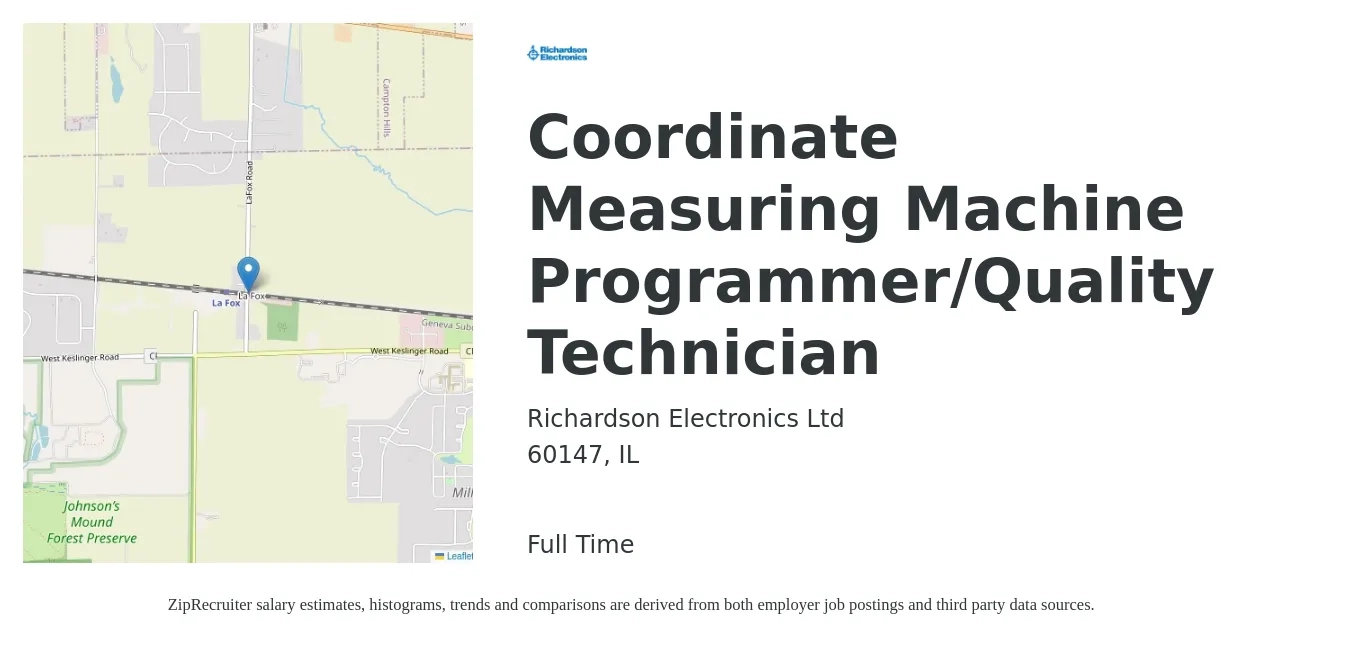 Richardson Electronics Ltd job posting for a Coordinate Measuring Machine Programmer/Quality Technician in 60147, IL with a salary of $27 to $38 Hourly with a map of 60147 location.