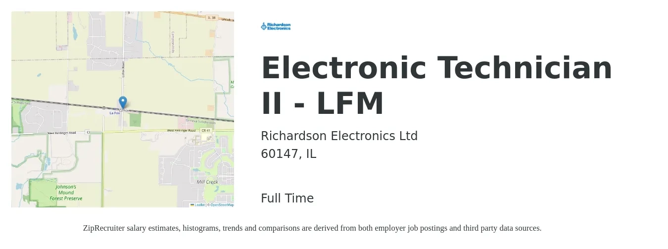 Richardson Electronics Ltd job posting for a Electronic Technician II - LFM in 60147, IL with a salary of $45,600 to $69,400 Yearly with a map of 60147 location.