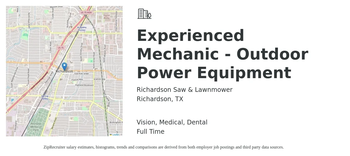 Richardson Saw & Lawnmower job posting for a Experienced Mechanic - Outdoor Power Equipment in Richardson, TX with a salary of $16 to $23 Hourly and benefits including vision, dental, medical, pto, and retirement with a map of Richardson location.