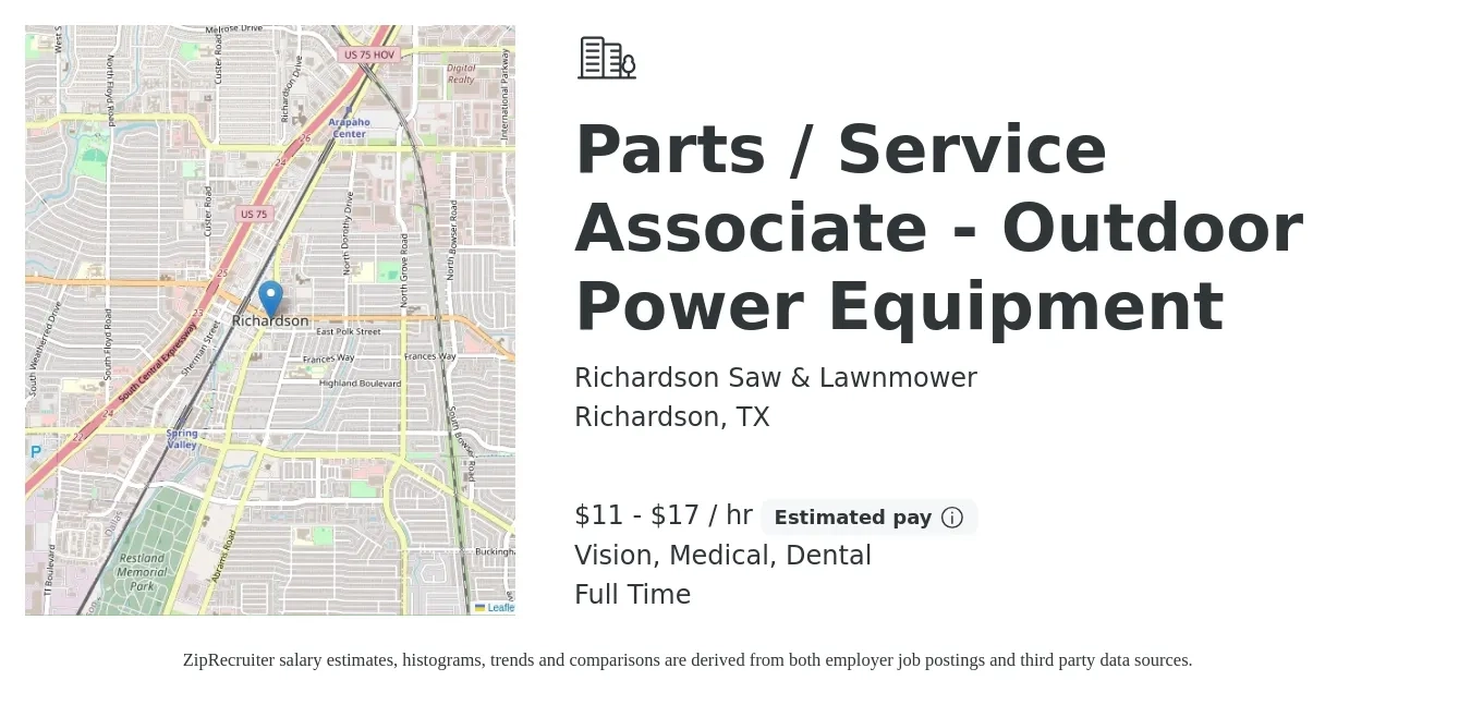 Richardson Saw & Lawnmower job posting for a Parts / Service Associate - Outdoor Power Equipment in Richardson, TX with a salary of $12 to $18 Hourly and benefits including retirement, vision, dental, medical, and pto with a map of Richardson location.