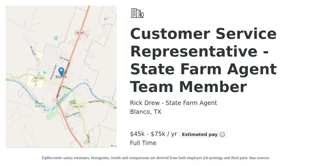 Rick Drew - State Farm Agent job posting for a Customer Service Representative - State Farm Agent Team Member in Blanco, TX with a salary of $45,000 to $75,000 Yearly with a map of Blanco location.