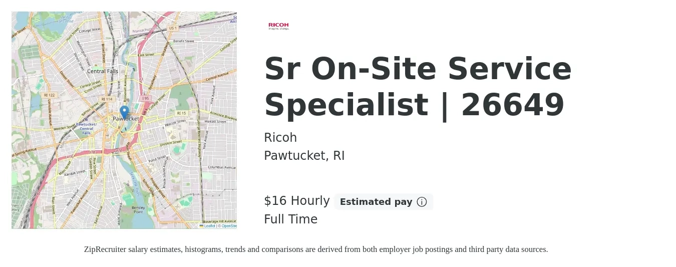 Ricoh job posting for a Sr On-Site Service Specialist | 26649 in Pawtucket, RI with a salary of $18 Hourly with a map of Pawtucket location.