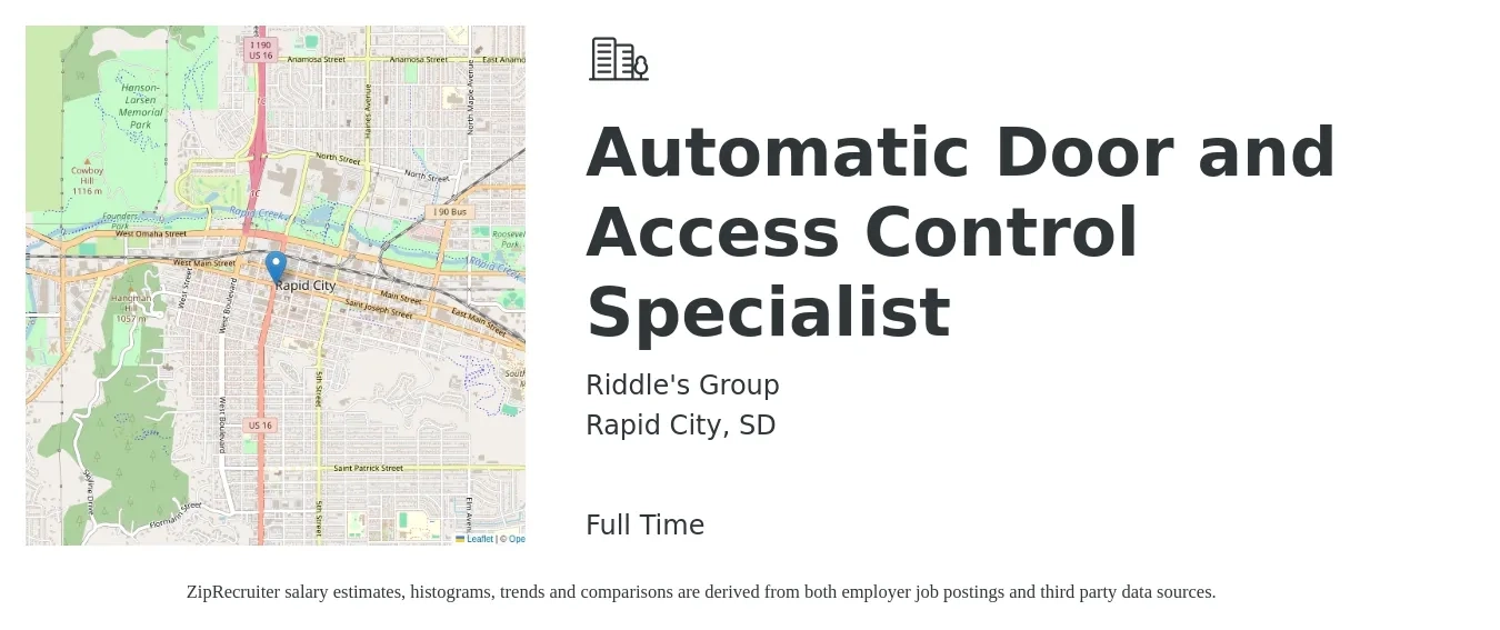 Riddle's Group job posting for a Automatic Door and Access Control Specialist in Rapid City, SD with a salary of $21 to $33 Hourly with a map of Rapid City location.