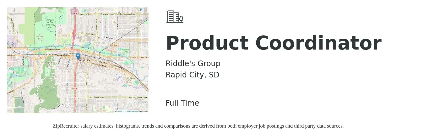 Riddle's Group job posting for a Product Coordinator in Rapid City, SD with a salary of $21 to $30 Hourly with a map of Rapid City location.