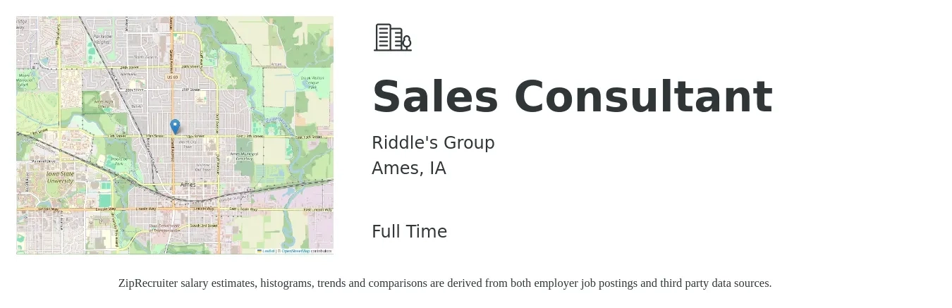 Riddle's Group job posting for a Sales Consultant in Ames, IA with a salary of $39,600 to $77,800 Yearly with a map of Ames location.