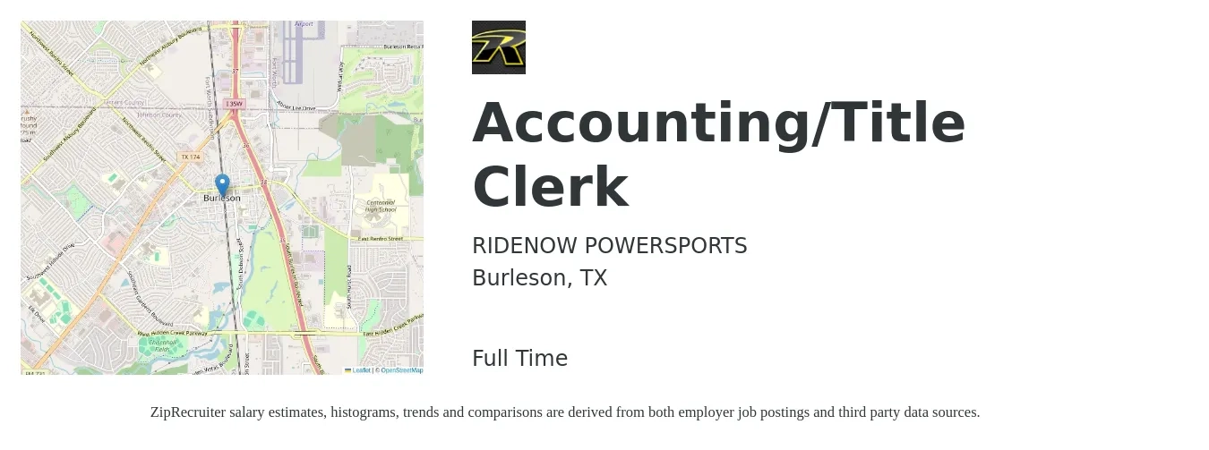RIDENOW POWERSPORTS job posting for a Accounting/Title Clerk in Burleson, TX with a salary of $17 to $19 Hourly with a map of Burleson location.