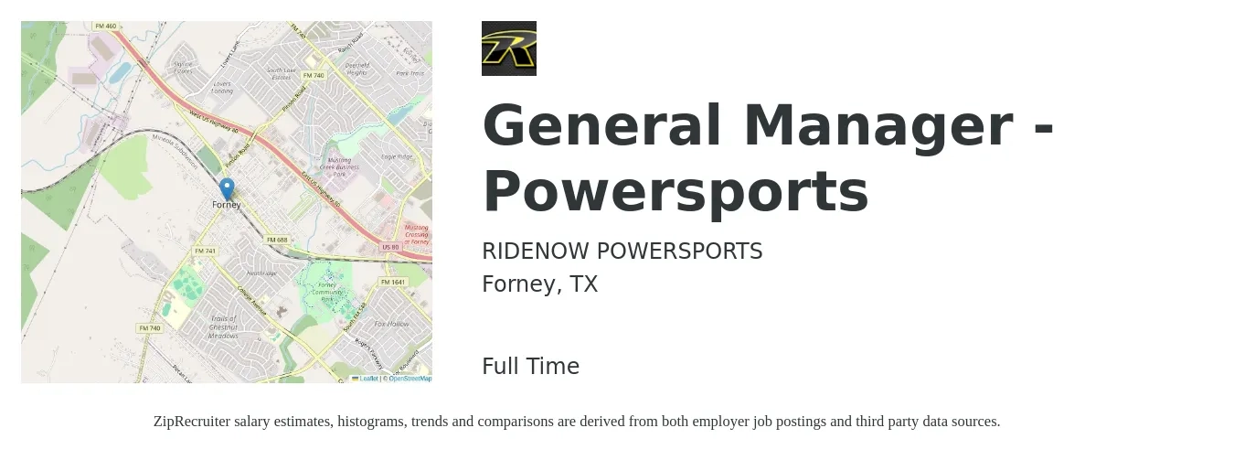 RIDENOW POWERSPORTS job posting for a General Manager - Powersports in Forney, TX with a salary of $44,600 to $66,700 Yearly with a map of Forney location.