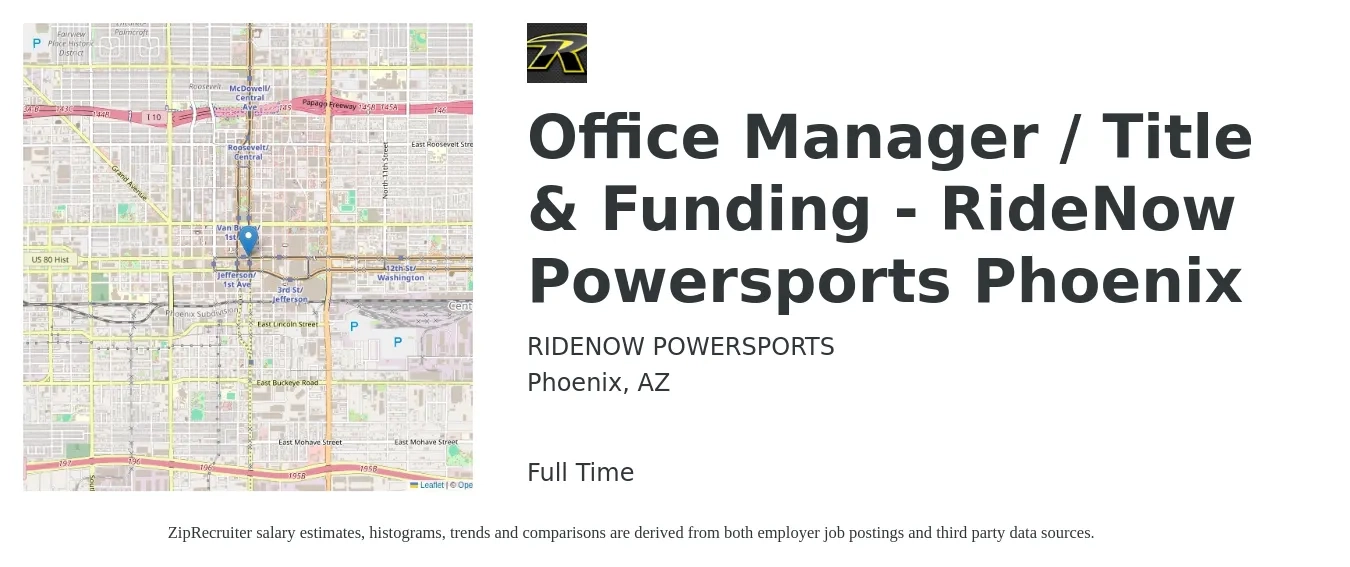 RideNow Powersports job posting for a Office Manager / Title & Funding - RideNow Powersports Phoenix in Phoenix, AZ with a salary of $39,700 to $58,600 Yearly with a map of Phoenix location.