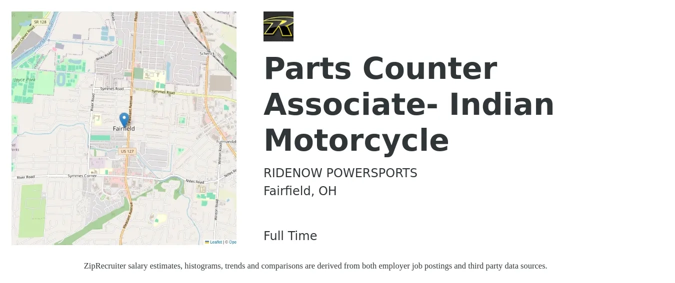 RIDENOW POWERSPORTS job posting for a Parts Counter Associate- Indian Motorcycle in Fairfield, OH with a salary of $15 to $20 Hourly with a map of Fairfield location.