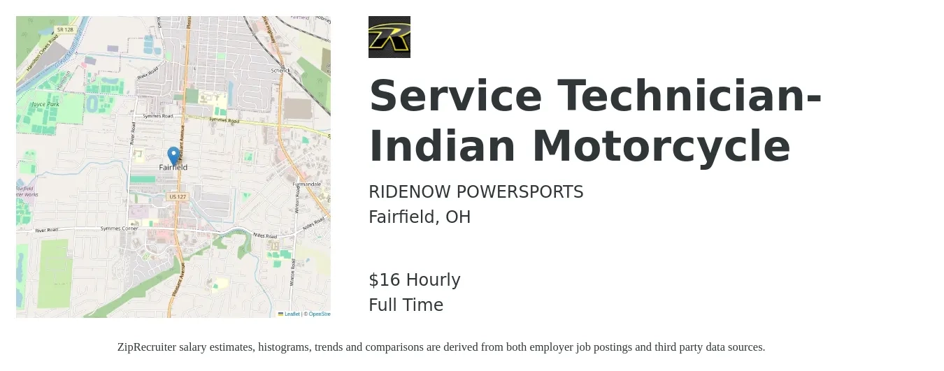 RideNow Powersports job posting for a Service Technician-Indian Motorcycle in Fairfield, OH with a salary of $17 Hourly with a map of Fairfield location.
