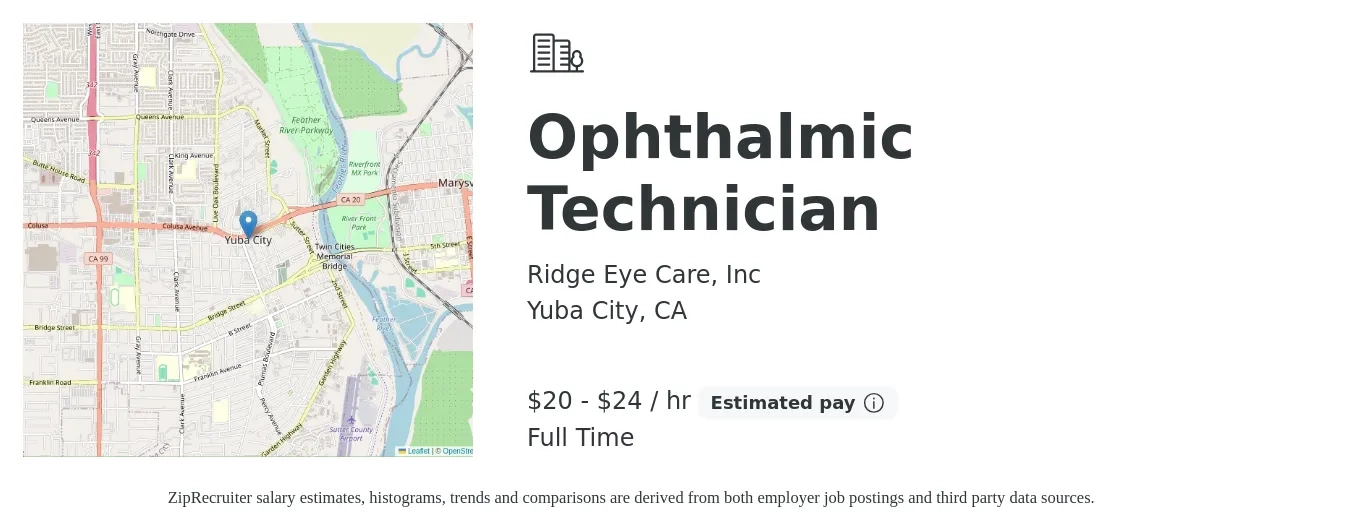 Ridge Eye Care, Inc job posting for a Ophthalmic Technician in Yuba City, CA with a salary of $21 to $25 Hourly with a map of Yuba City location.