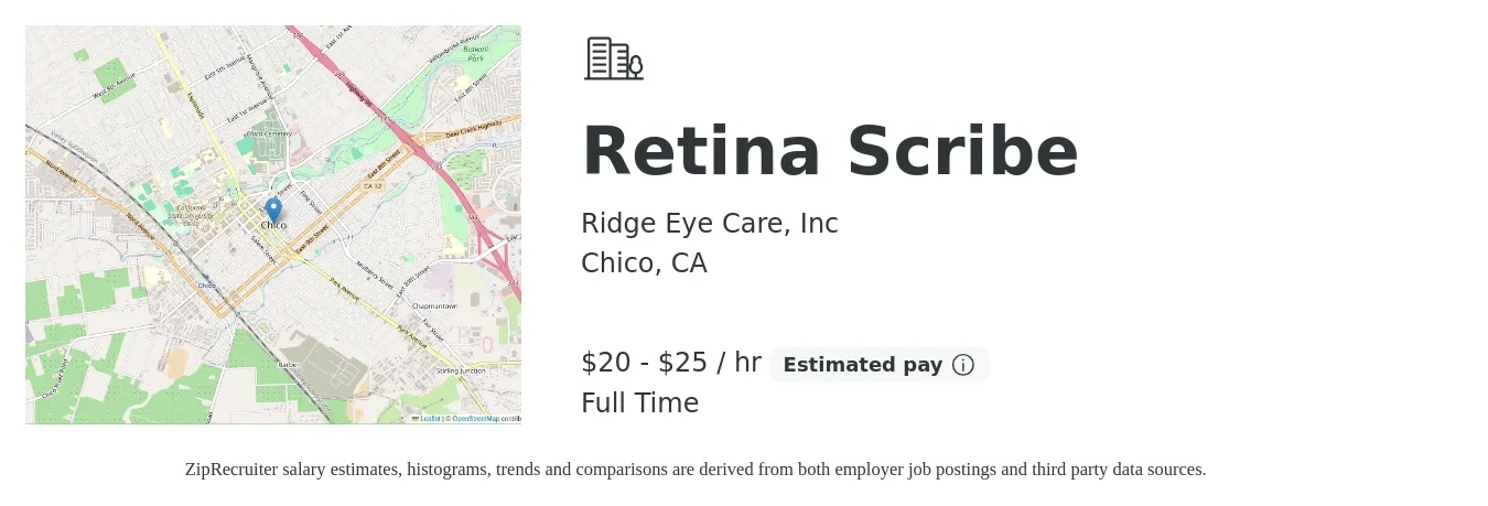 Ridge Eye Care, Inc job posting for a Retina Scribe in Chico, CA with a salary of $21 to $26 Hourly with a map of Chico location.