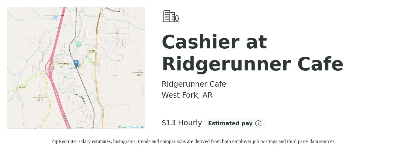 Ridgerunner Cafe job posting for a Cashier at Ridgerunner Cafe in West Fork, AR with a salary of $14 Hourly with a map of West Fork location.
