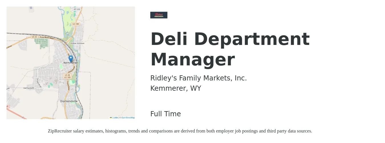 Ridley's Family Markets, Inc. job posting for a Deli Department Manager in Kemmerer, WY with a salary of $18 to $24 Hourly with a map of Kemmerer location.