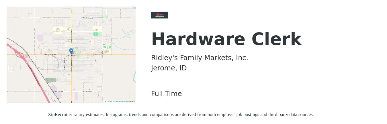 Ridley's Family Markets, Inc. job posting for a Hardware Clerk in Jerome, ID with a salary of $14 to $19 Hourly with a map of Jerome location.