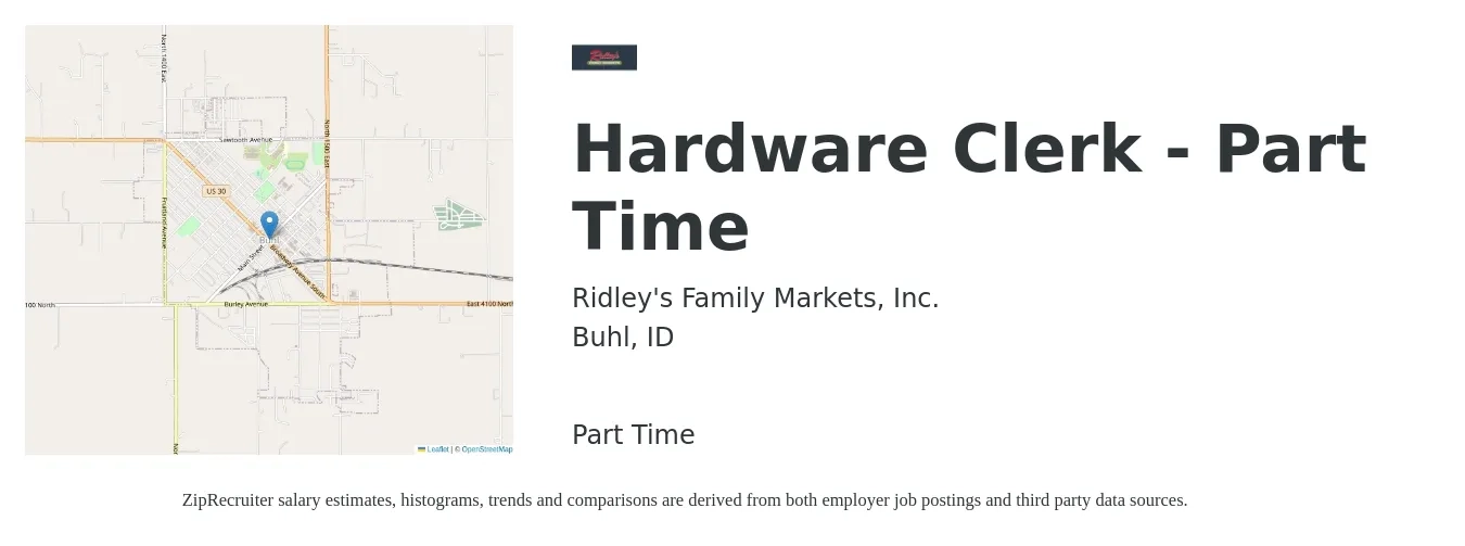Ridley's Family Markets, Inc. job posting for a Hardware Clerk - Part Time in Buhl, ID with a salary of $13 to $17 Hourly with a map of Buhl location.