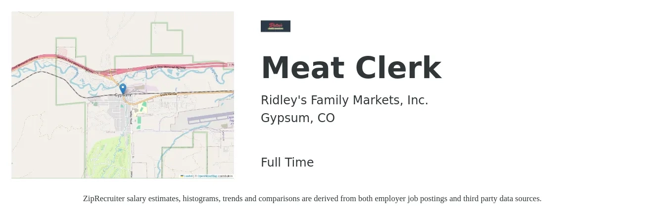 Ridley's Family Markets, Inc. job posting for a Meat Clerk in Gypsum, CO with a salary of $15 to $19 Hourly with a map of Gypsum location.