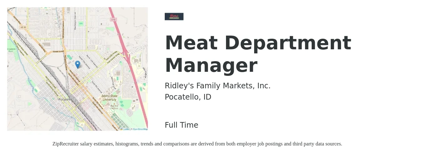Ridley's Family Markets, Inc. job posting for a Meat Department Manager in Pocatello, ID with a salary of $37,600 Yearly with a map of Pocatello location.