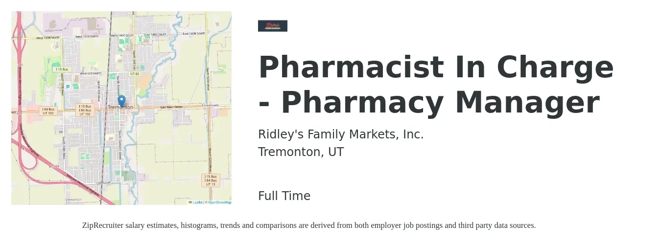 Ridley's Family Markets, Inc. job posting for a Pharmacist In Charge - Pharmacy Manager in Tremonton, UT with a salary of $53 to $64 Hourly with a map of Tremonton location.