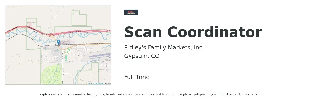 Ridley's Family Markets, Inc. job posting for a Scan Coordinator in Gypsum, CO with a salary of $18 to $22 Hourly with a map of Gypsum location.