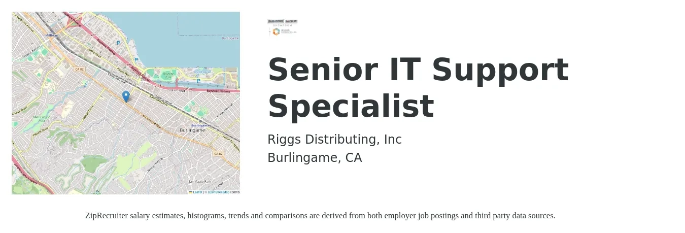 Riggs Distributing job posting for a Senior IT Support Specialist in Burlingame, CA with a salary of $84,100 to $131,000 Yearly with a map of Burlingame location.