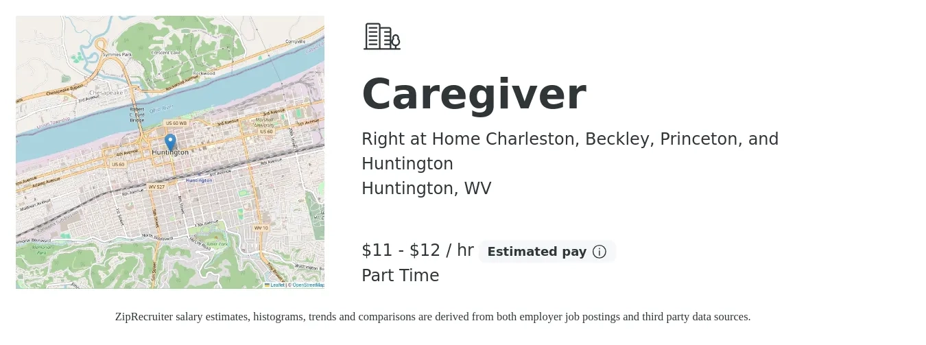 Right at Home Charleston, Beckley, Princeton, and Huntington job posting for a Caregiver in Huntington, WV with a salary of $12 to $13 Hourly with a map of Huntington location.