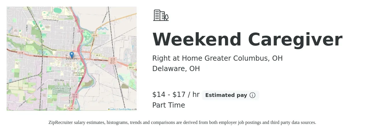 Right at Home Greater Columbus, OH job posting for a Weekend Caregiver in Delaware, OH with a salary of $15 to $18 Hourly with a map of Delaware location.