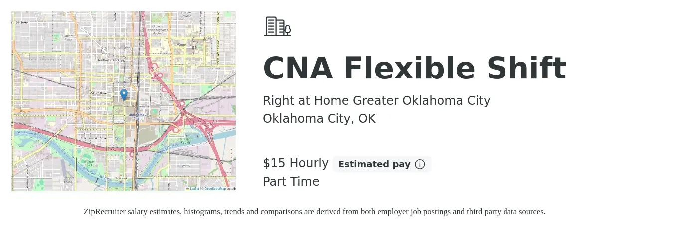 Right at Home Greater Oklahoma City job posting for a CNA Flexible shift in Oklahoma City, OK with a salary of $16 Hourly with a map of Oklahoma City location.