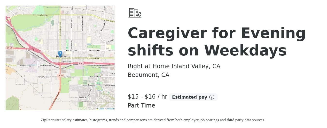 Right at Home Inland Valley, CA job posting for a Caregiver for Evening shifts on Weekdays in Beaumont, CA with a salary of $16 to $17 Hourly with a map of Beaumont location.