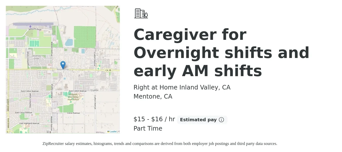 Right at Home Inland Valley, CA job posting for a Caregiver for Overnight shifts and early AM shifts in Mentone, CA with a salary of $16 to $17 Hourly with a map of Mentone location.