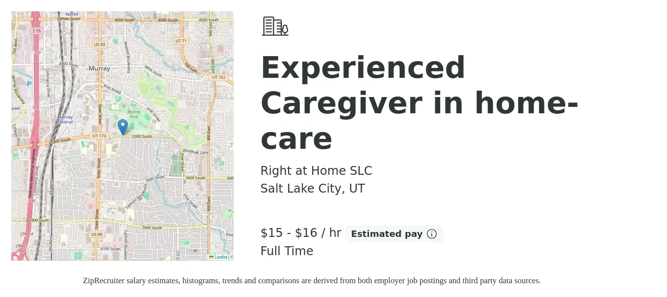 Right at Home SLC job posting for a Experienced Caregiver in home-care in Salt Lake City, UT with a salary of $16 to $18 Hourly with a map of Salt Lake City location.