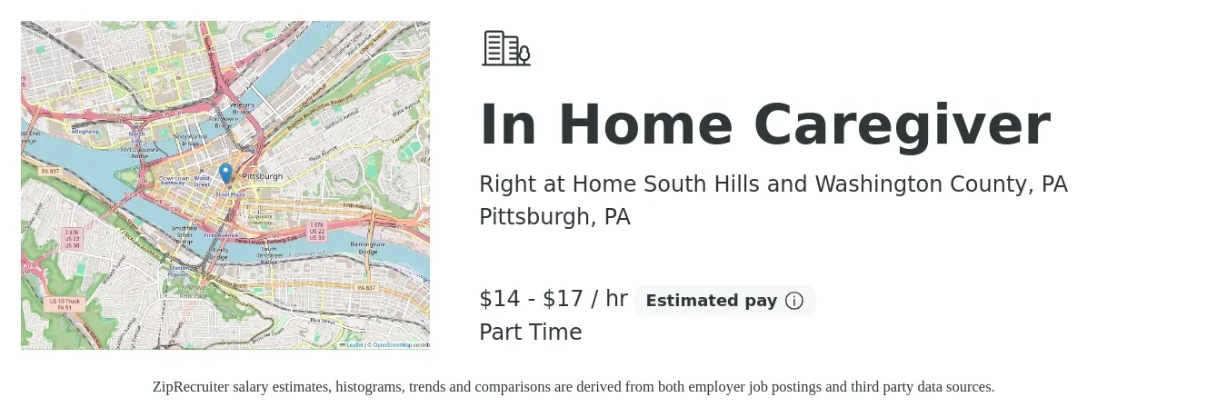 Right at Home South Hills and Washington County, PA job posting for a In Home Caregiver in Pittsburgh, PA with a salary of $16 to $20 Hourly with a map of Pittsburgh location.