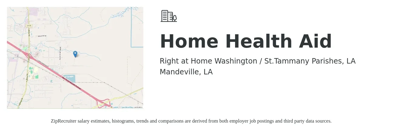 Right at Home Washington / St.Tammany Parishes, LA job posting for a Home Health Aid in Mandeville, LA with a salary of $10 to $12 Hourly with a map of Mandeville location.