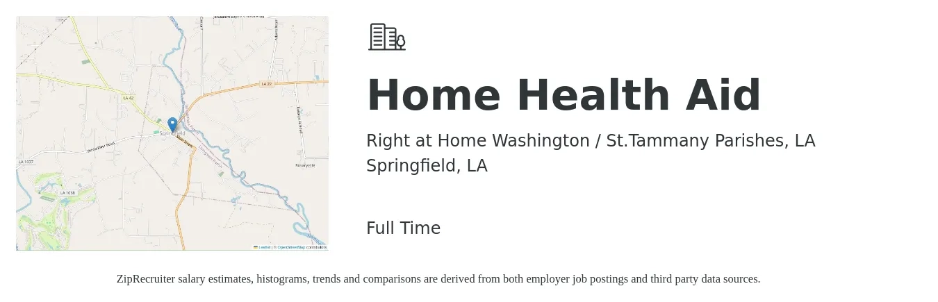Right at Home Washington / St.Tammany Parishes, LA job posting for a Home Health Aid in Springfield, LA with a salary of $11 to $14 Hourly with a map of Springfield location.