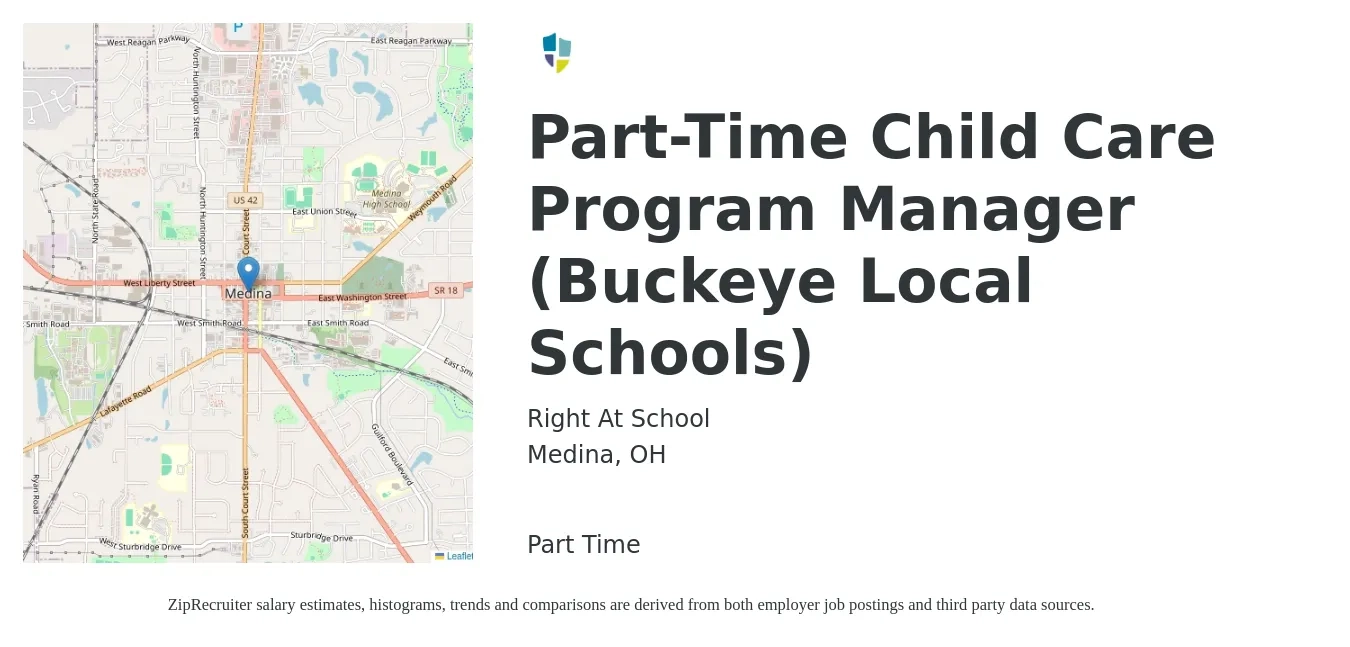 Right At School job posting for a Part-Time Child Care Program Manager (Buckeye Local Schools) in Medina, OH with a salary of $18 to $21 Hourly with a map of Medina location.