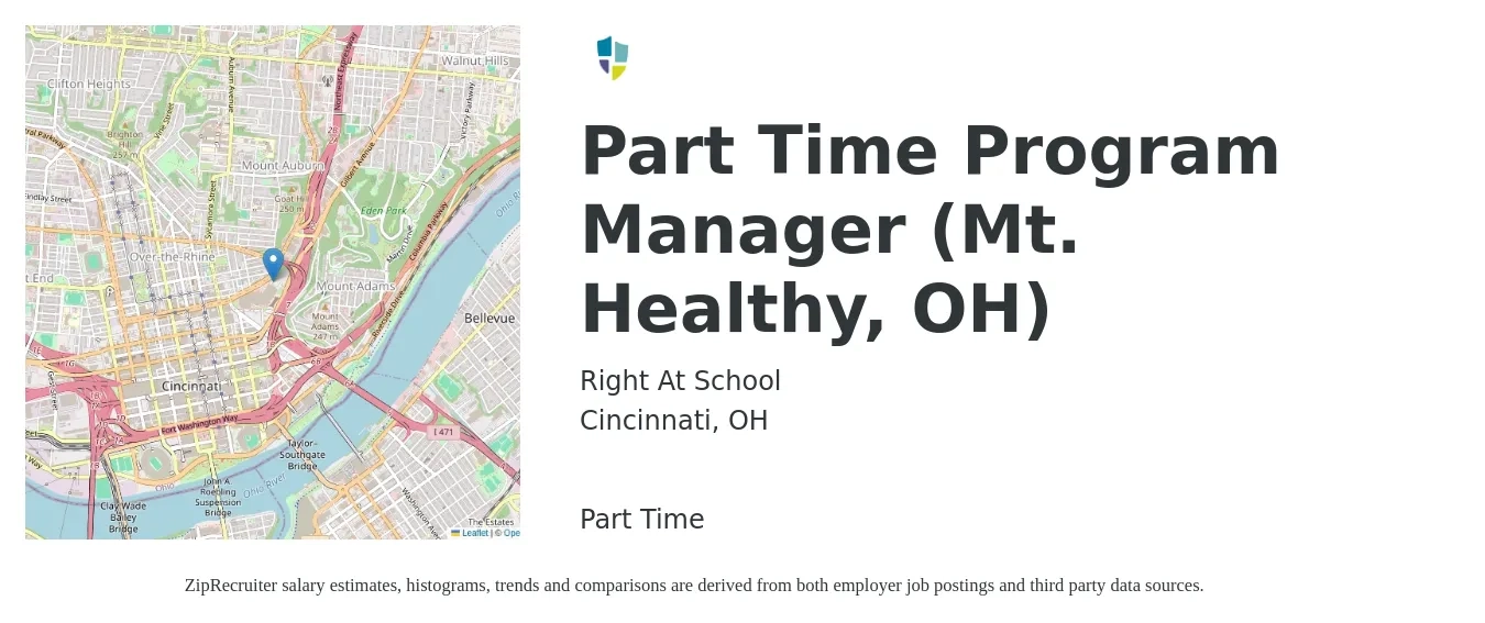 Right At School job posting for a Part Time Program Manager (Mt. Healthy, OH) in Cincinnati, OH with a salary of $15 to $24 Hourly with a map of Cincinnati location.